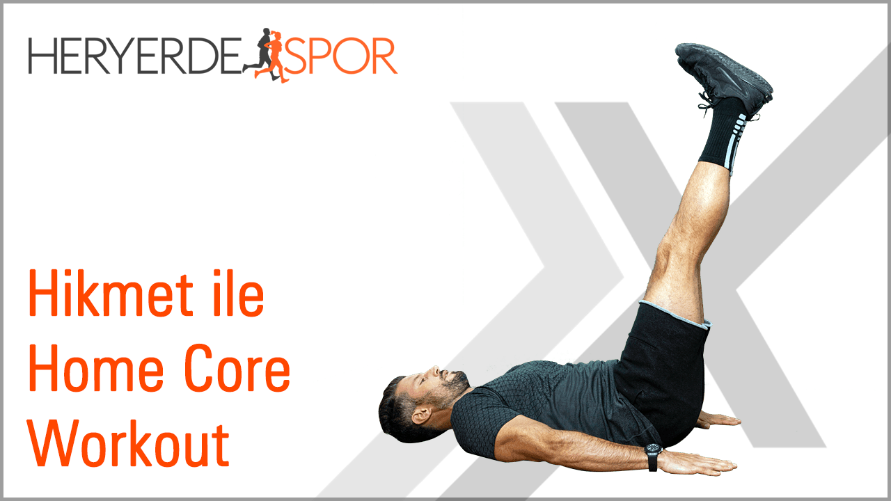 Hikmet ile Home Core workout